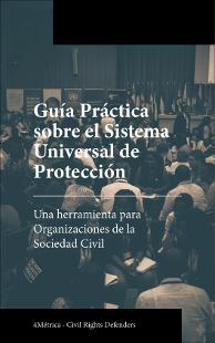 Portada Gu&iacute;a Pr&aacute;ctica sobre el Sistema Universal de Protecci&oacute;n. Una herramienta para Organizaciones de la Sociedad Civil